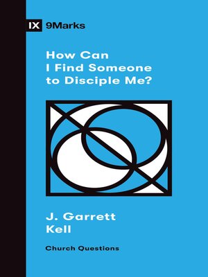 cover image of How Can I Find Someone to Disciple Me?